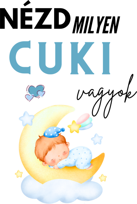 Nézd milyen cuki baba vagyok