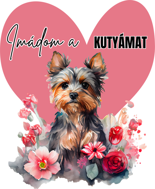 Yorki - Imádom a kutyámat - Kutyás minta
